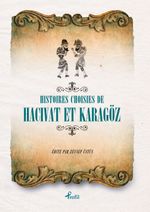 Hıstoıres Choısıes de Hacivat - Karagöz (Fransızca Seçme Hikayeler  Hacivat - Karagöz)