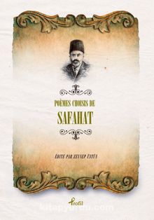 Poemes Choısıs de Safahat (Fransızca Safahat) - Zeynep Üstün