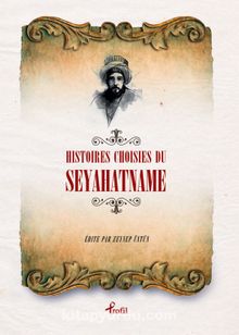 Histoıres Choısıes Du Seyahatname (Fransızca Seçme Hikayeler Seyahatname) - Zeynep Üstün