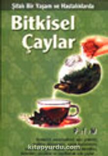 Bitkisel Çaylar - Bilinmeyen Yazar