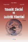 Tedarik Zinciri ve Lojistik Y&ouml;netimi