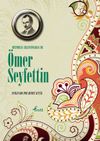 Hıstorıas Seleccıonadas de &Ouml;mer Seyfettin (İspanyolca Se&ccedil;me Hikayeler &Ouml;mer Seyfettin)