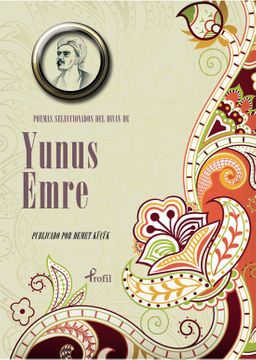 Poemas Seleccıonadas del Divan de  Yunus Emre (İspanyolca Seçme Hikayeler Yunus Emre)