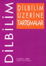 Dilbilim Üzerine Tartışmalar