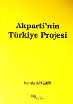 Akparti'nin Türkiye Projesi