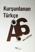 Kurşunlanan Türkçe