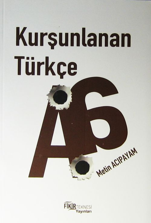 Kurşunlanan Türkçe