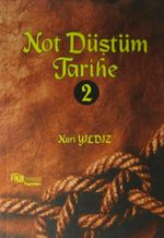 Not Düştüm Tarihe 2