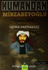 Kumandan Mirzabeyoğlu & Tiyatro Bitti