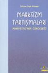 Marksizm Tartışmaları / Manifesto'nun G&uuml;ncelliği