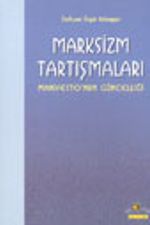 Marksizm Tartışmaları / Manifesto'nun Güncelliği