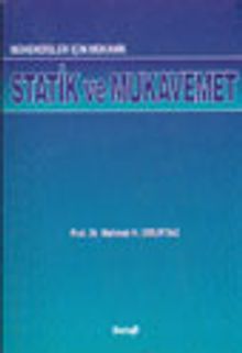 Mühendisler için Mekanik Statik ve Mukavemet