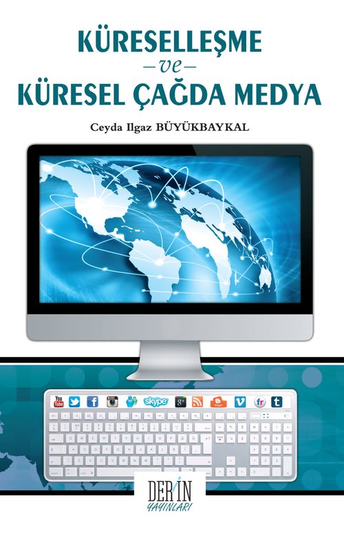 Küreselleşme ve Küresel Çağda Medya