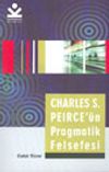 Charles S. Peirce'&uuml;n Pragmatik Felsefesi (9-B-3)