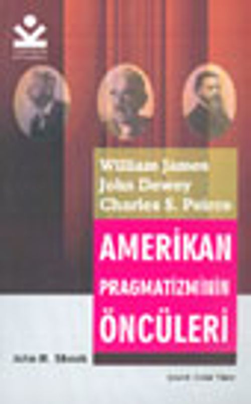 Amerikan Pragmatizminin Öncüleri (9-B-2)