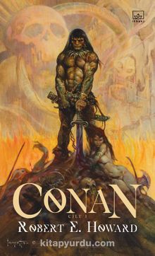 Conan: Cilt 1 - Robert E. Howard