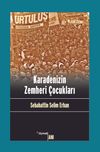 Karadenizin Zemheri &Ccedil;ocukları
