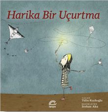 Harika Bir Uçurtma