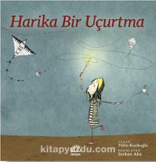 Harika Bir Uçurtma - Tülin Kozikoğlu