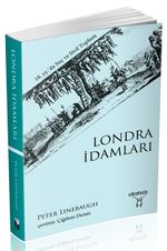 Londra İdamları  18. yy.'da Suç ve Sivil Toplum