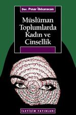 Müslüman Toplumlarda Kadın ve Cinsellik
