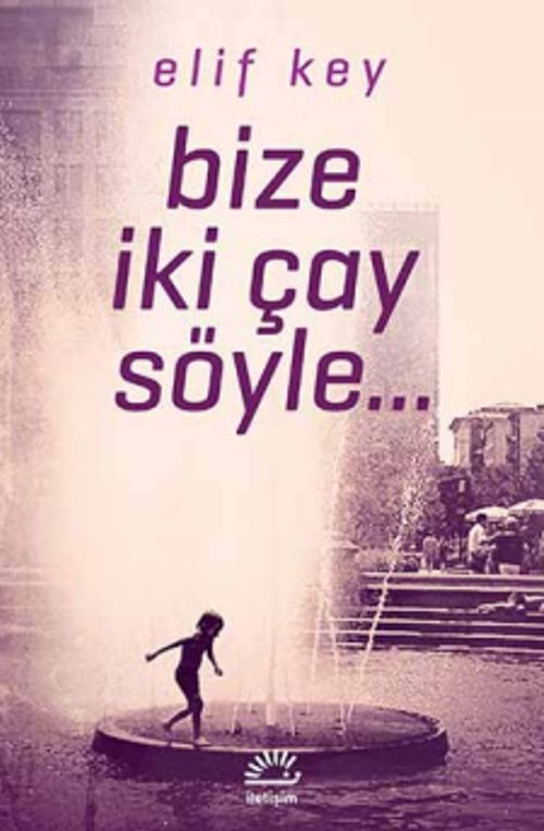 Bize İki Çay Söyle