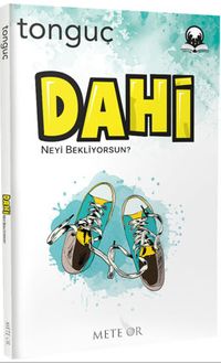 Dahi Neyi Bekliyorsun?