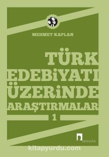 Türk Edebiyatı Üzerinde Araştırmalar-1
