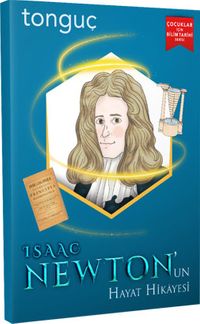 Isaac Newton'un Hayat Hikayesi