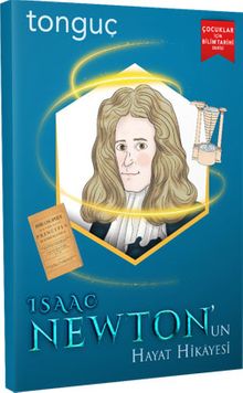 Isaac Newton'un Hayat Hikayesi
