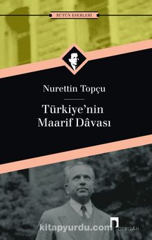 Türkiye'nin Maarif Davası - Nurettin Topçu