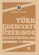 Türk Edebiyatı Üzerinde Araştırmalar-2