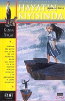 Hayatın Kıyısında: Yaşama Son Bakış