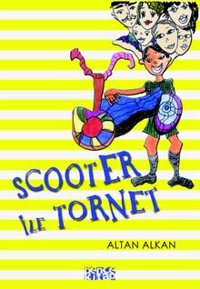 Scooter ile Tornet