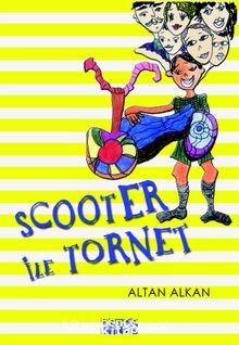 Scooter ile Tornet - Ahmet Alkan