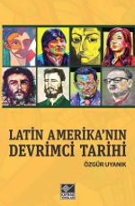 Latin Amerika'nın Devrimci Tarihi