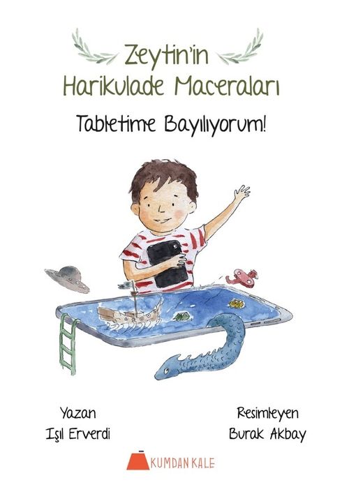 Zeytin'in Harikulade Maceraları & Tabletime Bayılıyorum!