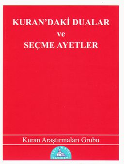 Kuran'daki Dualar ve Seçme Ayetler (Cep Boy)