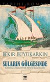 Suların G&ouml;lgesinde