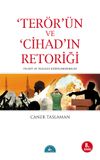 Ter&ouml;r'&uuml;n ve Cihad'ın Retoriği