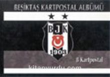Beşiktaş Kartpostal Albümü 2004