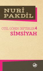 Simsiyah 4/Otel Gören Defterler