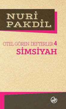Simsiyah 4/Otel Gören Defterler