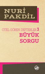Büyük Sorgu 3/Otel Gören Defterler