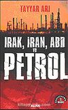 Irak, İran ve ABD Önleyici Savaş, Petrol ve Hegemonya (Güncellenmiş 2.baskı)