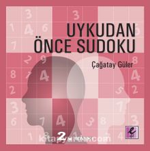 Uykudan Önce Sudoku - Prof. Dr. Çağatay Güler