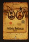 Gelibolu Mektupları 1912-1915 (Ciltli)