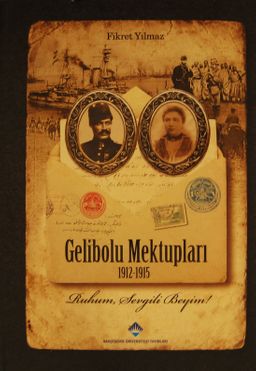 Gelibolu Mektupları 1912-1915 (Ciltli) 
