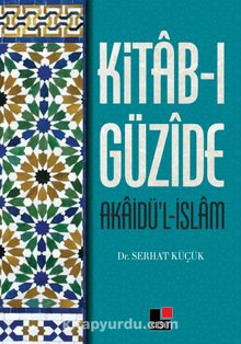 Kitab-ı Güzide Akaidü'l İslam
