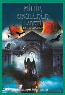 1000 Macera Dünyası / Sihir Okulunun Laneti - Jens Schumacher